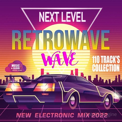 Next Level: Retrowave Mix (2022)