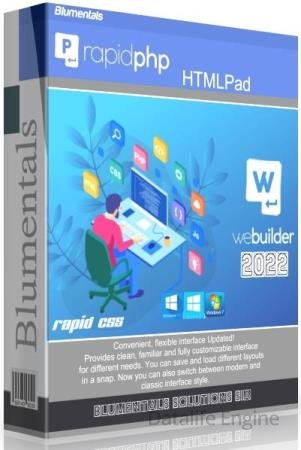 Blumentals WeBuilder / Rapid PHP / Rapid CSS / HTMLPad 2022 17.5.0.246