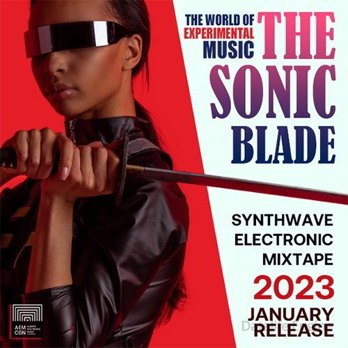 The Sonic Blade: Synthwave Electronic Mix (2023)