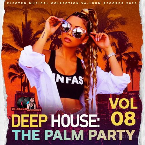 Deep House Palm Party Vol.08 (2023)
