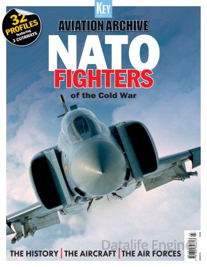 Aviation Archive №67 2021 NATO Fighters Of The Cold War