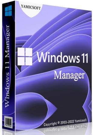 Yamicsoft Windows 11 Manager 1.2.5 Final + Portable
