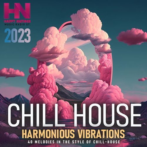 Chill House: Harmonious Vibrations (2023)