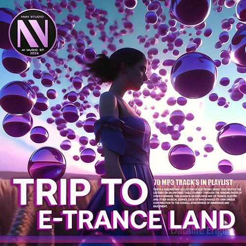 Trip To E-Trance Land (2024)