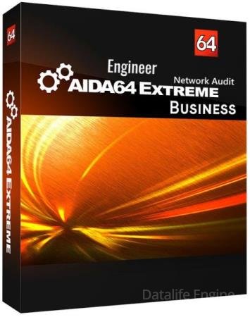 AIDA64 Extreme / Business / Engineer / Network Audit 7.65.7400 Final + Portable