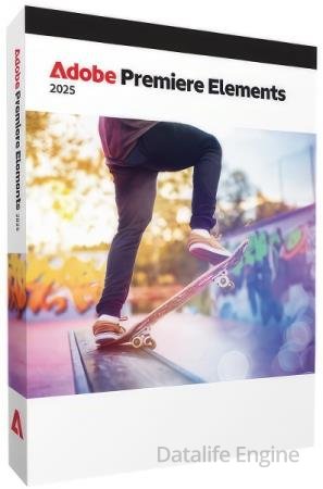 Adobe Premiere Elements 2025 25.2.0.152 by m0nkrus (MULTi/ENG)