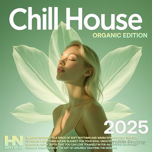 Organic Chill House (2025)